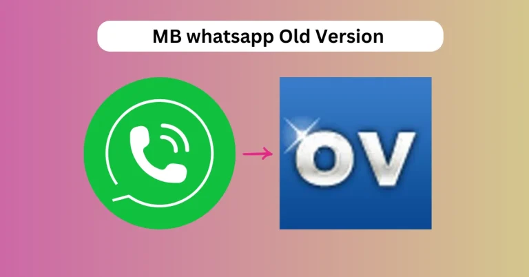 MB Whatsapp Old Version